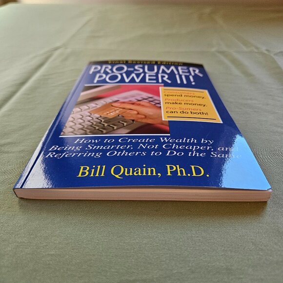Pro Sumer Power II ! by Bill Quain Phd Paperback Self Help Finance Wealth - Picture 6 of 8
